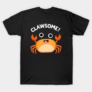Clawsome Cute Crab Pun T-Shirt